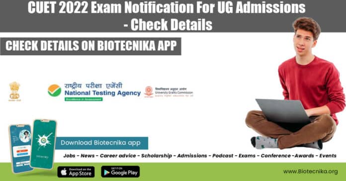 CUET 2022 Exam Notification For UG Admissions - Check Details