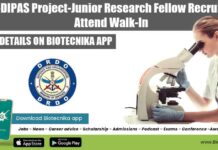 DRDO-DIPAS Project-Junior Research Fellow Recruitment, Attend Walk-In DRDO-DIPAS Project JRF Recruitment