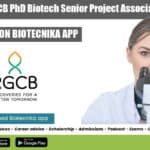 Government RGCB PhD Biotech Senior Project Associate Recruitment Government RGCB PhD Biotech