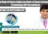 Govt Dept of Space Indian Institute of Space Science and Technology SRF Recruitment Govt IIST Job