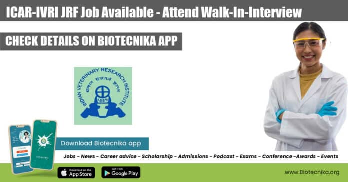 ICAR-IVRI JRF Job Available