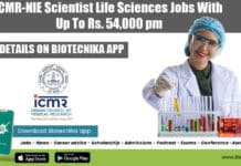 ICMR-NIE Scientist Life Sciences Jobs With Up To Rs. 54,000 pm ICMR-NIE Scientist Life Sciences
