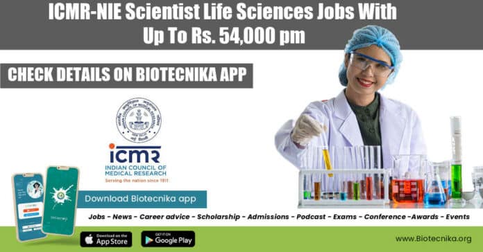 ICMR-NIE Scientist Life Sciences