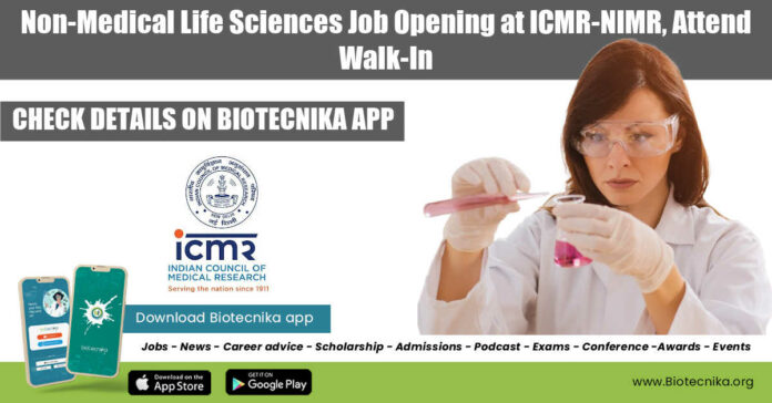 ICMR-NIMR Life Sciences Scientist Job