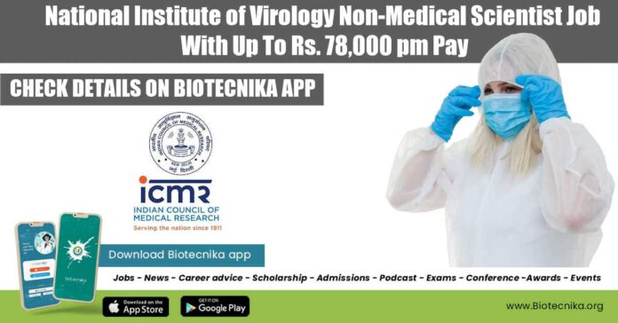 ICMR-NIV Non-Medical Scientist Job