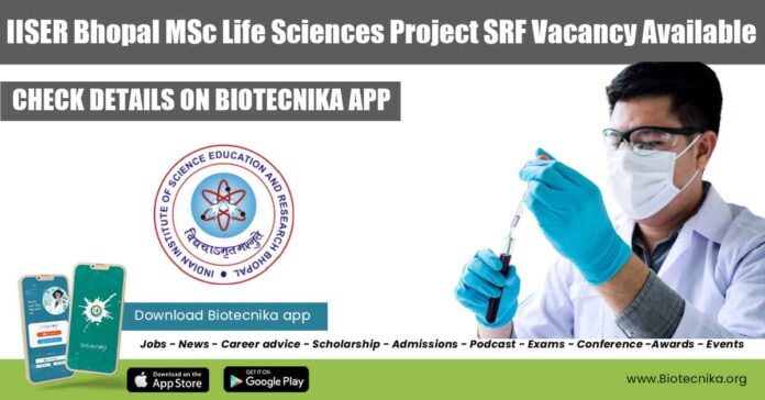 IISER Bhopal Project Vacancy