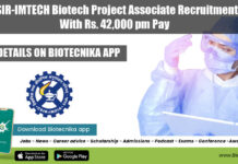 CSIR-IMTECH Biotech Project Associate Recruitment With Rs. 42,000 pm Pay IMTECH Recruitment 2022