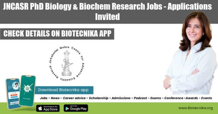 JNCASR PhD Biology & Biochem