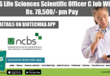 NCBS Life Sciences Scientific Officer C Job With Rs. 78,500/- pm Pay NCBS Life Sciences Scientific Officer C