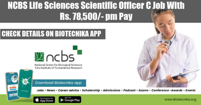 NCBS Life Sciences Scientific Officer C