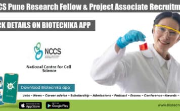 NCCS Pune Research Fellow & Project Associate Recruitment NCCS Pune Research Fellow & Project Associate Recruitment