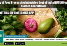 Ministry of Food Processing Industries Govt of India NIFTEM Food Tech, Biotech Recruitment NIFTEM Research Jobs