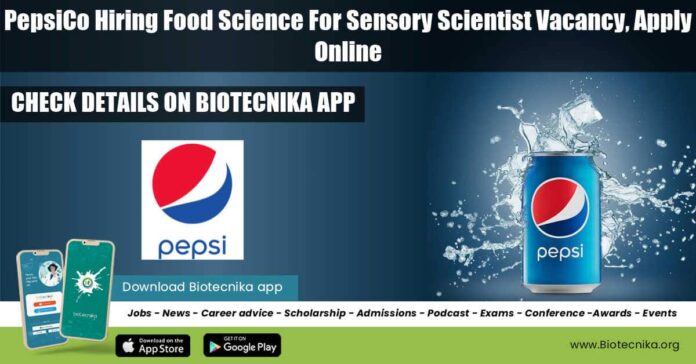 PepsiCo Hiring Food Science
