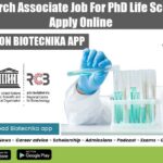 Project Research Associate Job For PhD Life Sciences at RCB, Apply Online RCB Vacancy 2022