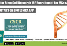 Centre for Stem Cell Research JRF Recruitment For MSc & MTech Stem Cell JRF Job