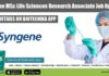 Syngene MSc Life Sciences Research Associate Job Opening Syngene Vacancy 2022