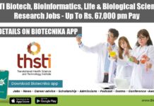 THSTI Biotech, Bioinformatics, Life & Biological Sciences Research Jobs – Up To Rs. 67,000 pm Pay THSTI Research Jobs 2022
