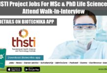 THSTI Project Jobs For MSc & PhD Life Sciences – Attend Walk-In-Interview THSTI Research Vacancies 2022