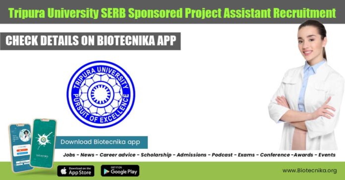 Tripura University Project Assistant