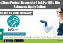 inStem Project Associate-I Job For MSc Life Sciences, Apply Online inStem Project Associate-I Job