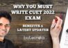Benefits of Writing CUET 2022 Exam – Check Latest Updates On CUET UG 2022 Exam