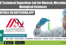ACTREC Technical Supervisor Job For Biotech, Microbiology & Biological Sciences ACTREC Technical Supervisor Job