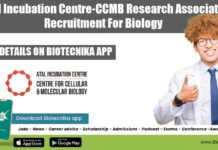 Atal Incubation Centre-CCMB Research Associate Recruitment For Biology AIC-CCMB Research Associate Job