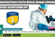 Amity University Project Job For Biotech, Biology & Bioinformatics AIMMSCR Job Opening 2022