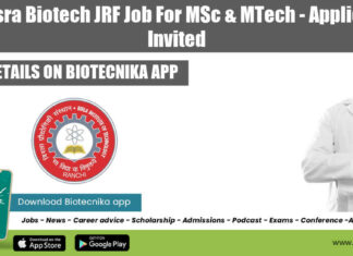 BIT Mesra Biotech JRF