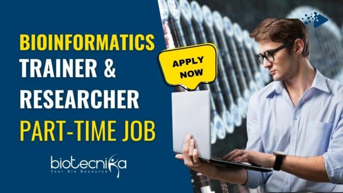 Bioinformatics Trainer Part Time