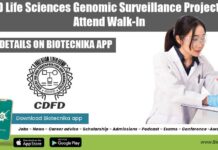 CDFD Life Sciences Genomic Surveillance Project Job, Attend Walk-In CDFD Jobs 2022