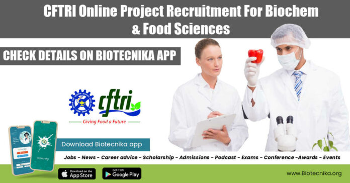 CFTRI Online Project Recruitment