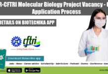 CSIR-CFTRI Molecular Biology Project Vacancy – Online Application Process CSIR-CFTRI Molecular Biology Project