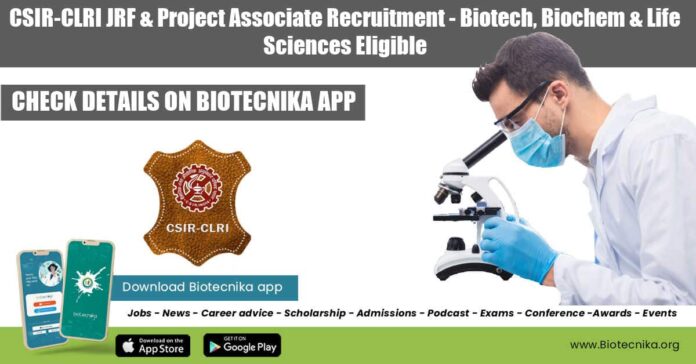 CSIR-CLRI Jobs 2022