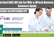 Delhi Govt ILBS JRF Job For MSc & MTech Biotech, Life Sciences Apply Delhi Govt ILBS JRF