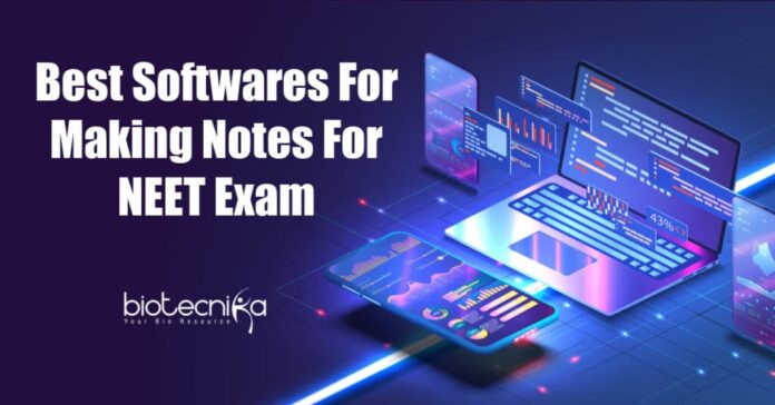 Best software for making notes while preparing for the NEET exam 