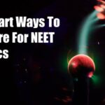 NEET Physics Preparation Strategy - Top 10 Strategies Discussed