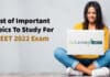 List of Important Topics To Study For NEET 2022 Exam Important Topics For NEET 2022 Exam