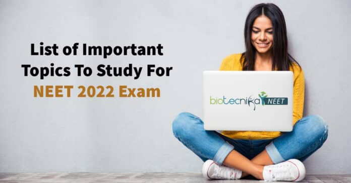 Important Topics For NEET 2022 Exam