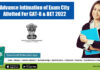 Advance Intimation of Exam City Allotted For GAT-B & BET 2022 GAT-B 2022 Updates