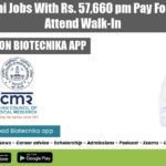 ICMR Delhi Jobs With Rs. 57,660 pm Pay For Biotech, Attend Walk-In ICMR Delhi Jobs With
