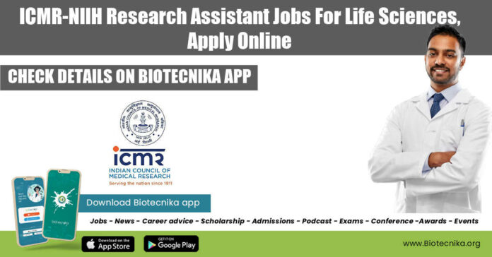 ICMR-NIIH Jobs 2022