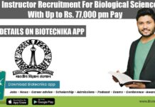 IISc Instructor Recruitment For Biological Sciences With Up to Rs. 77,000 pm Pay IISc Teaching Jobs