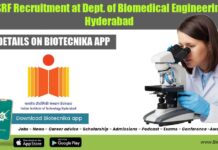 JRF/SRF Recruitment at Dept. of Biomedical Engineering, IIT Hyderabad IIT Hyderabad JRF/SRF Recruitment