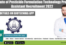 Institute of Pesticide Formulation Technology Project Assistant Recruitment 2022 IPFT Project Job Opening