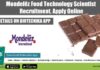 Mondelēz Food Technology Scientist Recruitment, Apply Online Mondelēz Food Technology Scientist