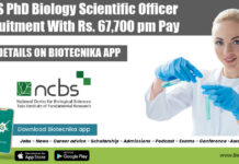 NCBS PhD Biology Scientific Officer Recruitment With Rs. 67,700 pm Pay NCBS PhD Biology