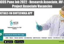 NCCS Pune Job 2022 – Research Associate, JRF & Project Associate Vacancies NCCS Pune Job 2022