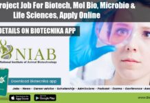 NIAB Project Job For Biotech, Mol Bio, Microbio & Life Sciences, Apply Online NIAB Vacancy 2022