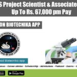 NIMHANS Project Scientist & Associate Jobs With Up To Rs. 67,000 pm Pay NIMHANS Project Jobs 2022